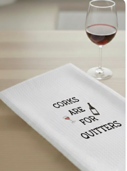 Microfiber Kitchen Towel Watercolor Art Corks are for Quitters