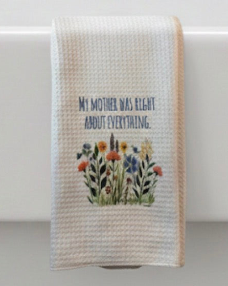 Microfiber Kitchen Towel Watercolor Art Mom's Right About Everything